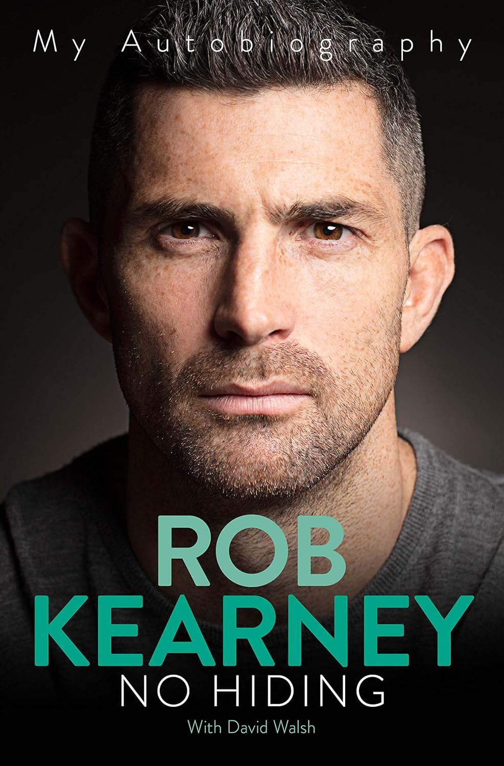 Rob Kearney - No Hiding
